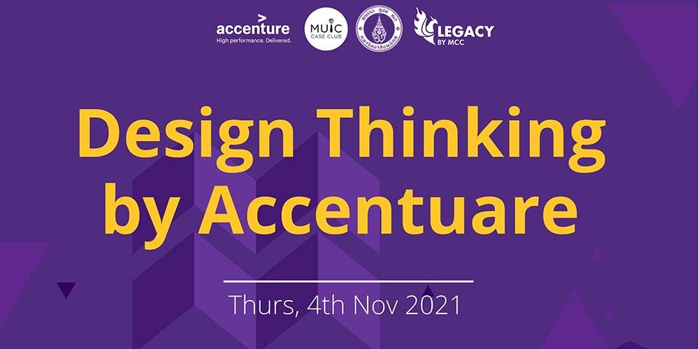 MUIC Case Club Hosts “Design Thinking by Accenture”