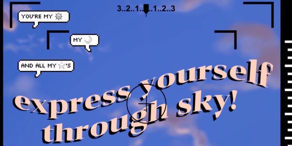 Express yourself through Sky!
