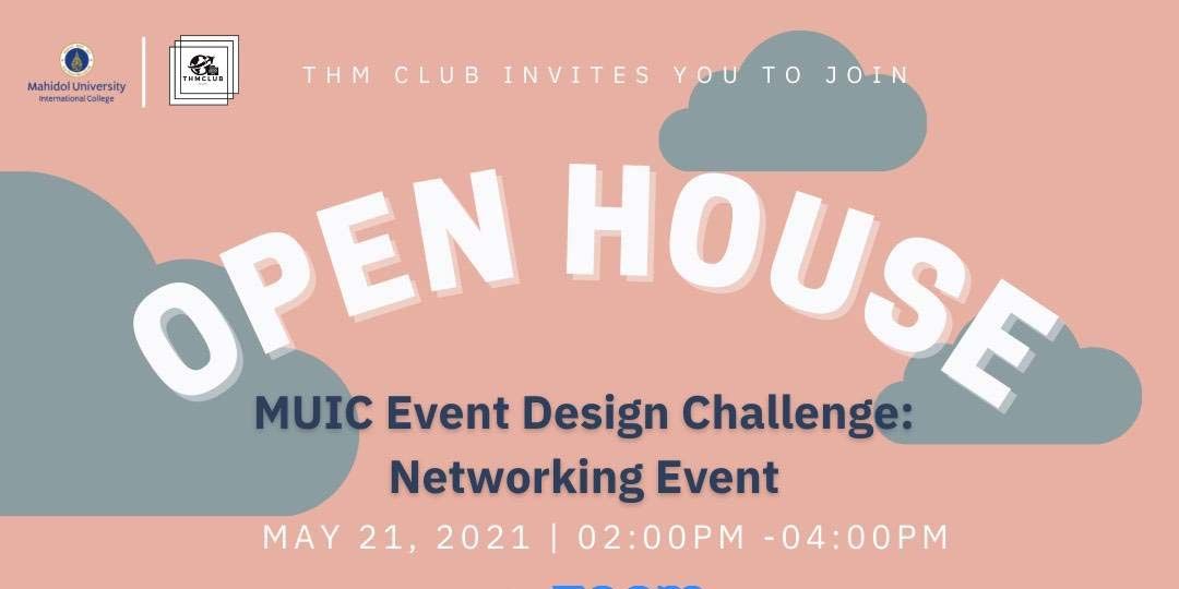 MUIC Event Design Challenge's 𝐎𝐏𝐄𝐍 𝐇𝐎𝐔𝐒𝐄 𝐒𝐄𝐒𝐒𝐈𝐎𝐍