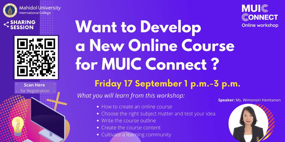 Workshop 7:Want to Develop a New Online Course for MUIC CONNECT?